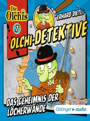 cover image of Olchi-Detektive 7. Das Geheimnis der Löcherwände